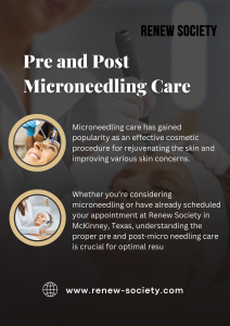 Pre and Post Microneedling Care 